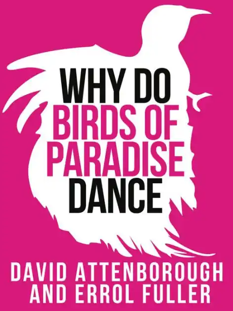 David Attenborough's Why Do Birds of Paradise Dance (Collins Shorts, Book 7) Popular