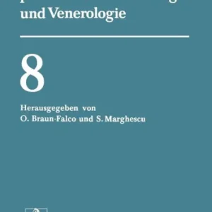Vorträge der VIII. Fortbildungswoche der Dermatologischen Klinik und Poliklinik der Universität München in Verbindung mit dem Verband der Niedergelassenen Dermatologen Deutschlands e.V. vom 26. bis 30. Juli 1976 Best Price