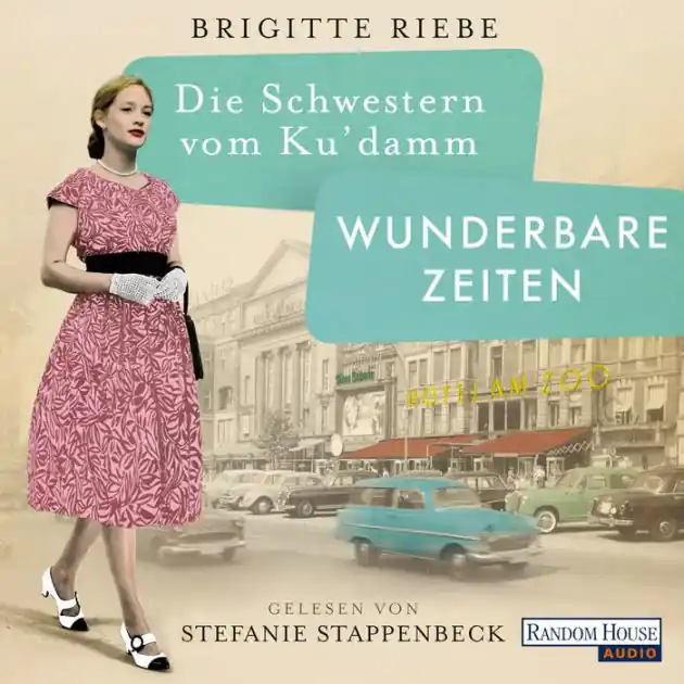 Fast Shipping Die Schwestern vom Ku'damm: Wunderbare Zeiten