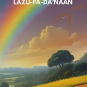 Top Pick The Story of Lazu-Fa-Da'Naan