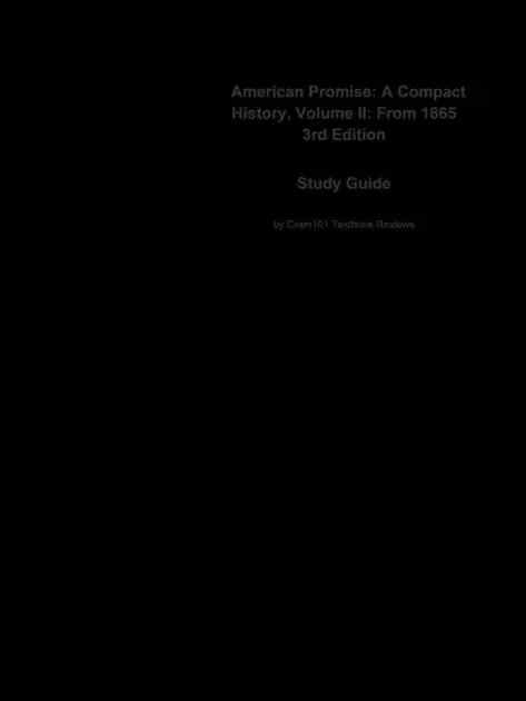 No Minimum Order American Promise, A Compact History, Volume II, From 1865