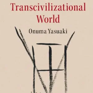 International Law in a Transcivilizational World Best Choice