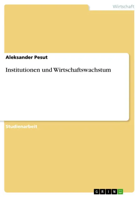 Institutionen und Wirtschaftswachstum Special Discount