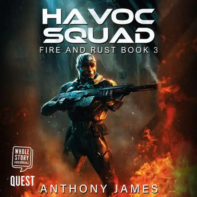 Exclusive Havoc Squad: Fire and Rust Book 3