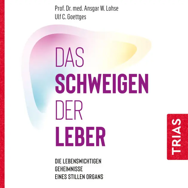 Das Schweigen der Leber: Die lebenswichtigen Geheimnisse eines stillen Organs Fresh Stock