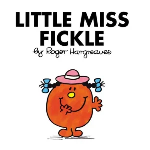Little Miss Fickle (Mr. Men and Little Miss Series) Clearance