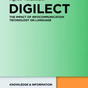 Big Sale Digilect: The Impact of Infocommunication Technology on Language