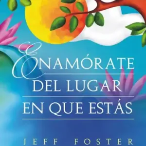 Don’t Miss Out Enamorate del lugar en el que estas