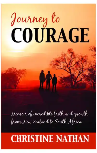Wholesale Journey to Courage: Memoir of incredible faith and growth from New Zealand to South Africa