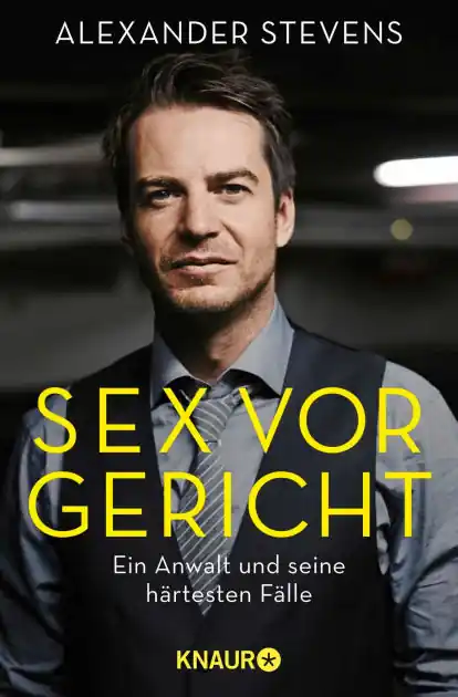 Sex vor Gericht: Ein Anwalt und seine härtesten Fälle Big Sale