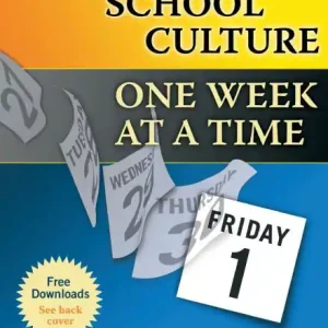 Building School Culture One Week at a Time Deal