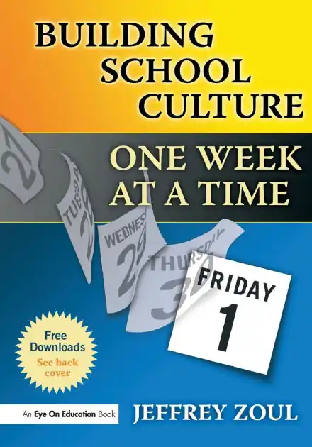 Building School Culture One Week at a Time Deal