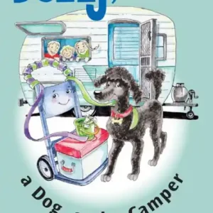 Luxury Dolly, a Dog, and a Camper