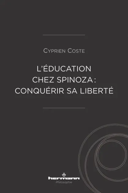 L'éducation chez Spinoza : conquérir sa liberté Holiday Sale