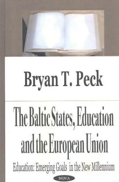 Original The Baltic States, Education, and the European Union