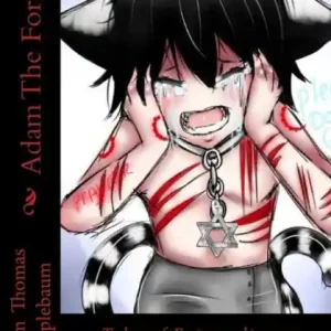 Adam The Forsaken: Tales of Extraordinary Beings Book 1 Affordable