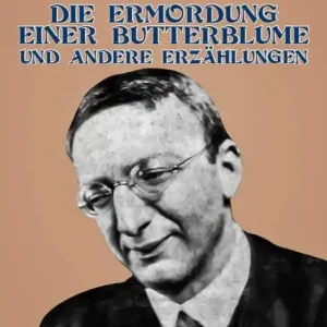 Die Ermordung einer Butterblume und andere Erzählungen Professional Grade