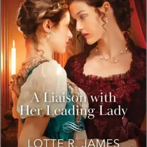 A Liaison with Her Leading Lady Limited Offer