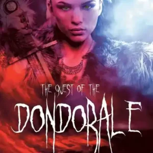 The Quest of the Dondorale In Demand