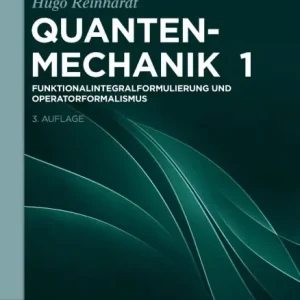 Funktionalintegralformulierung und Operatorformalismus Instant Buy