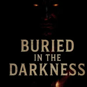 Deal Buried in The Darkness