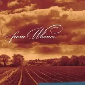 From Whence: Poems Direct From Factory
