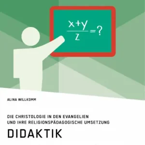 Free Delivery Didaktik der Christologie. Die Christologie in den Evangelien und ihre religionspädagogische Umsetzung