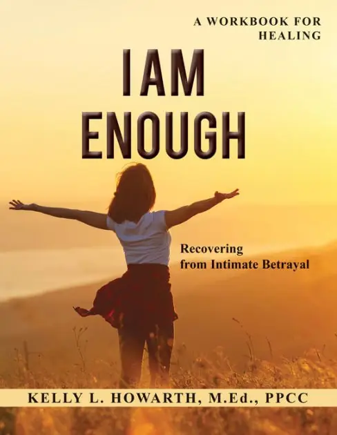 I Am Enough: Recovering from Intimate Betrayal Price Cut