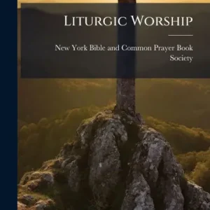 Liturgic Worship Free Returns