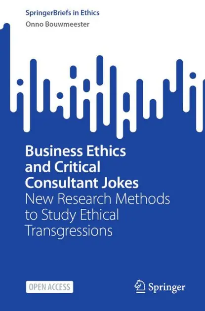 Business Ethics and Critical Consultant Jokes: New Research Methods to Study Ethical Transgressions Trusted Brand