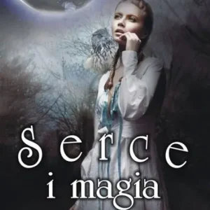 Last Chance Serce i magia