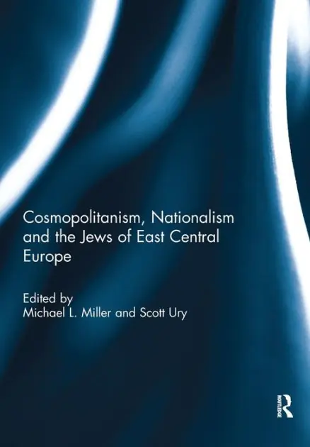 Warranty Included Cosmopolitanism, Nationalism and the Jews of East Central Europe