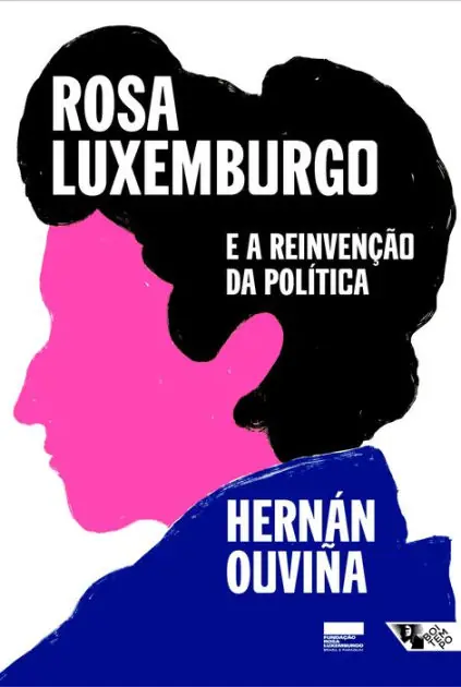 Best Seller Rosa Luxemburgo e a reinvenção da política