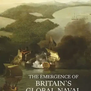 Hassle-Free Returns The Emergence of Britain's Global Naval Supremacy: The War of 1739-1748