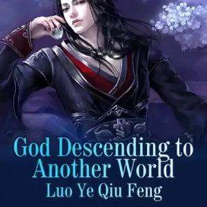 God Descending to Another World: Volume 1 Next Day Delivery