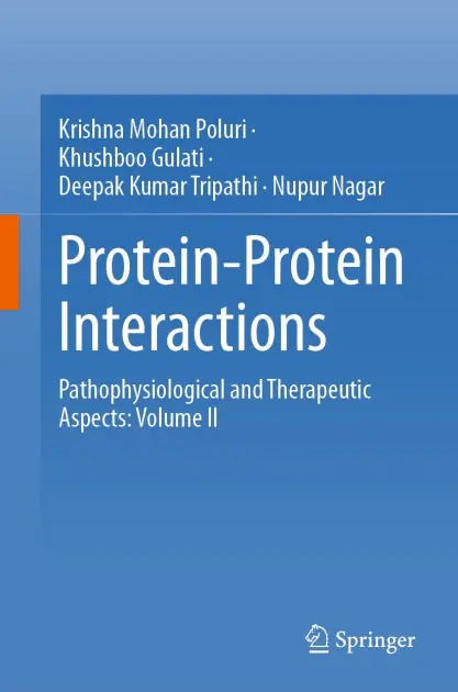 Protein-Protein Interactions: Pathophysiological and Therapeutic Aspects: Volume II Sale