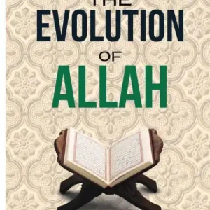 Warranty Included The Evolution of Allah: Ar-Rahman to Allah: The Making of Allah: Pagan Origins and Muhammad's Revelation