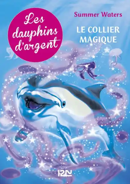 Secure Checkout Les dauphins d'argent - tome 1 Le collier magique