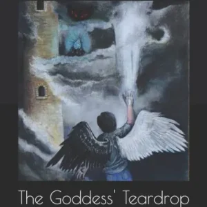 Flash Sale The Goddess' Teardrop: The Chronicles of Ragnorak Book 1