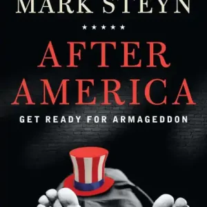 Affordable After America: Get Ready for Armageddon