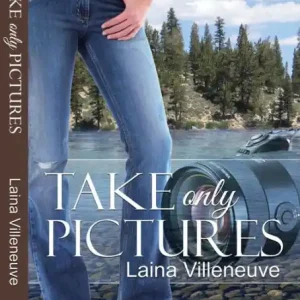Don’t Miss Out Take Only Pictures