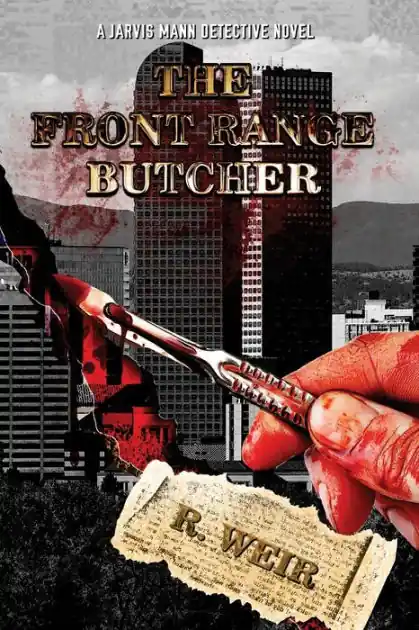Wholesale The Front Range Butcher: A Jarvis Mann Detective Novel
