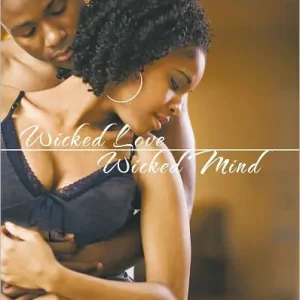 Limited Edition Wicked Love Wicked Mind