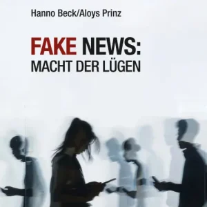 Exclusive Fake News: Macht der Lugen