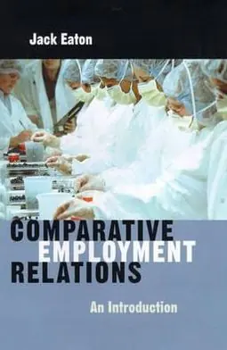 Comparative Employment Relations: An Introductioin Free Returns