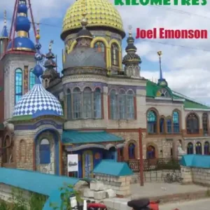 It's not about the Kilometres: An Australian Cycling in Russia during the 2018 FIFA World Cup and then onwards to Gallipoli via Eastern Europe. ﻿ Secure Checkout
