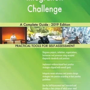 Authentic Integration Challenge A Complete Guide - 2019 Edition