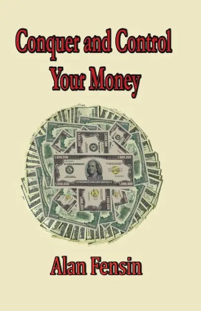 Weekend Sale Conquer And Control Your Money: Secrets That Will Change Your Life