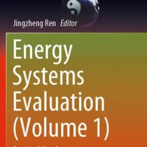 Energy Systems Evaluation (Volume 1): Sustainability Assessment Free Shipping