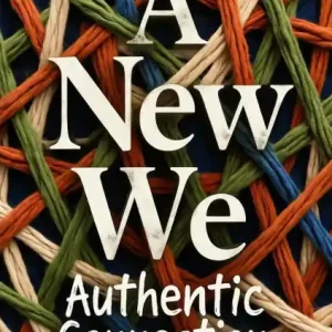 A New We: Authentic Connection Cheap